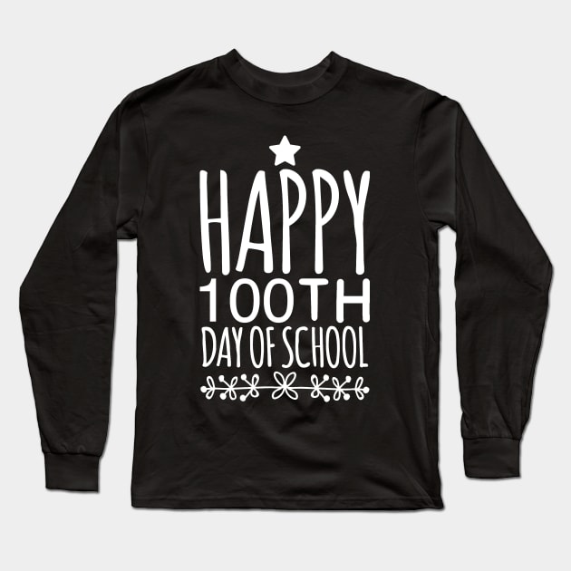 Happy 100th Day of school Long Sleeve T-Shirt by captainmood